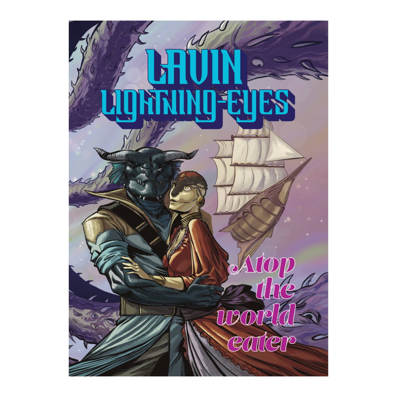 Lavin Lightning-Eyes Atop the World Eater (IEA #10)