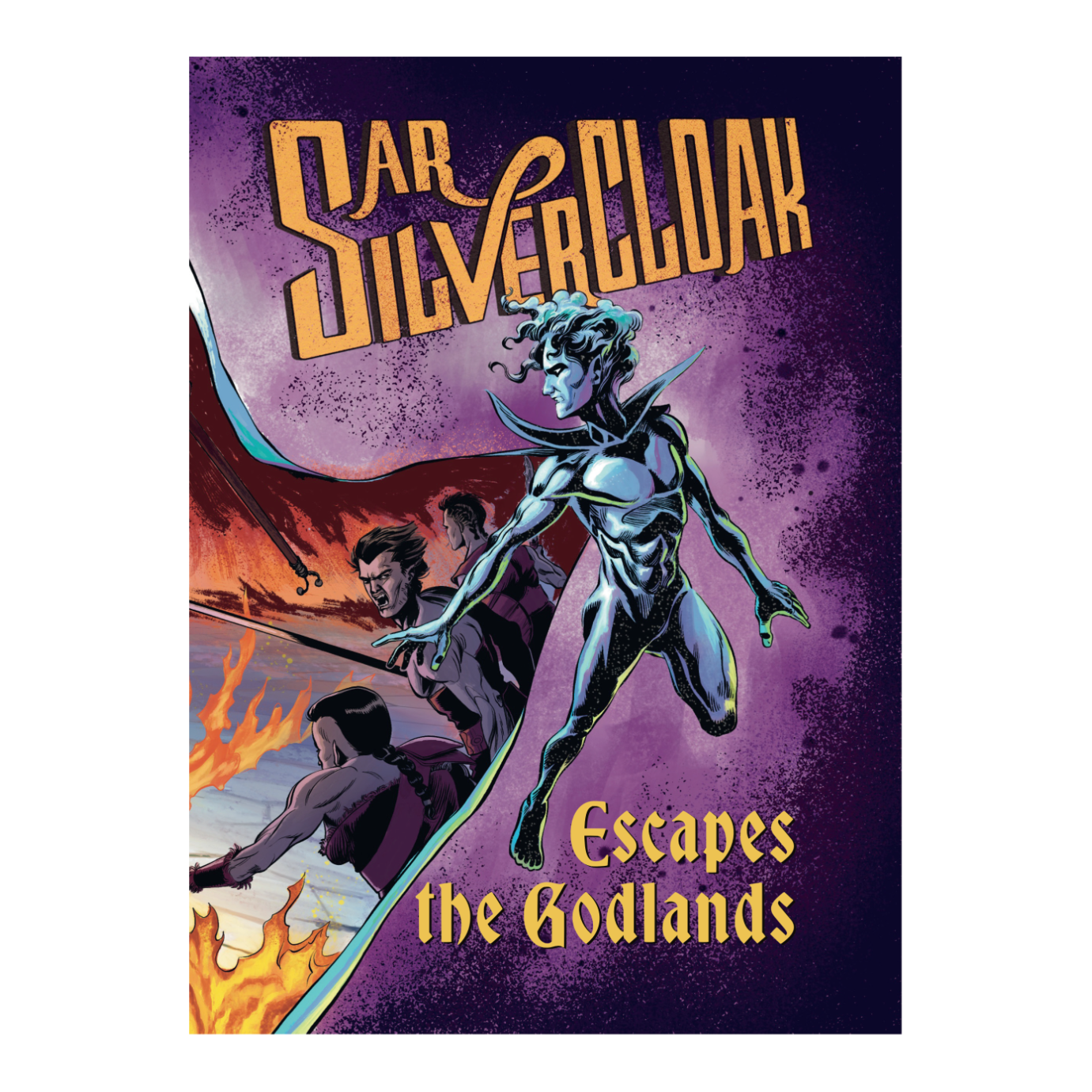 Sar Silvercloak Escapes the Godlands (IEA #11)